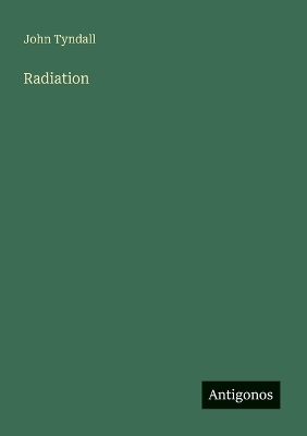 Radiation
