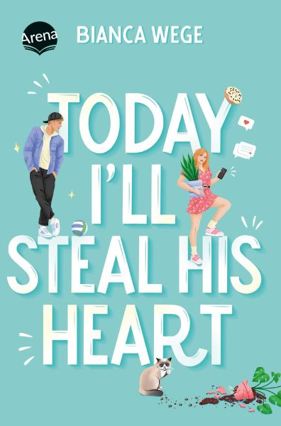 Today I''ll Steal His Heart (2): Humorvolle Fake-Dating-Romance. SPIEGEL-Bestseller (Die Today-Reihe 2)