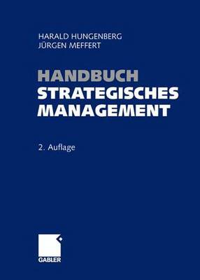 Handbuch Strategisches Management 2nd Revised edition