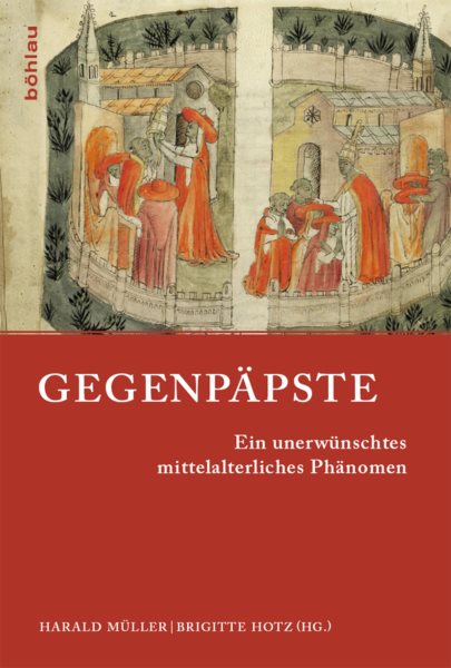 GegenpÃ¤pste: Ein unerwunschtes mittelalterliches Phanomen