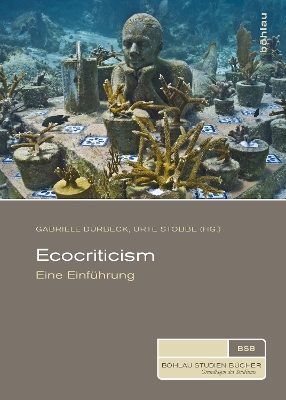Ecocriticism: Eine Einführung Aufl. ed.