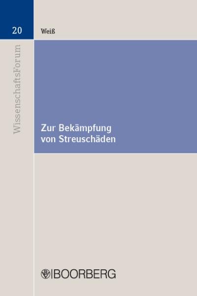 Zur BekÃ¤mpfung von StreuschÃ¤den: - zugleich ein Beitrag zur Ausweitung des  10 UWG