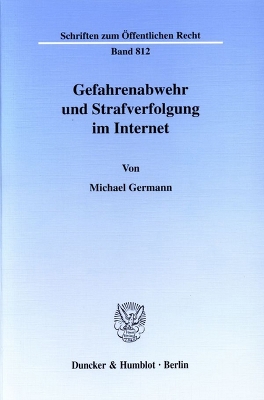 Gefahrenabwehr Und Strafverfolgung Im Internet
