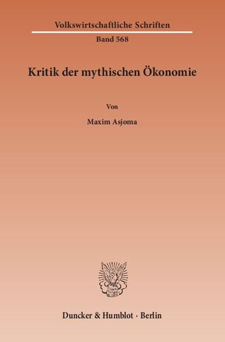 Kritik Der Mythischen Okonomie