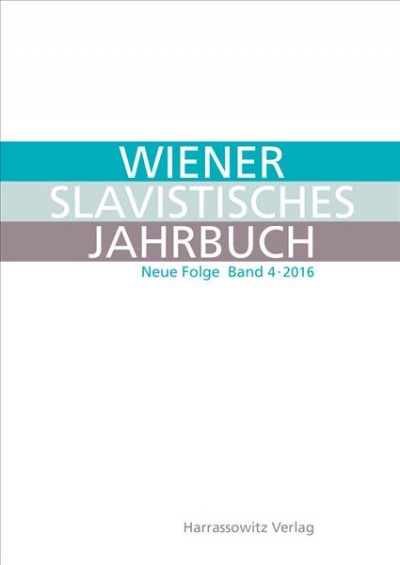 Wiener Slavistisches Jahrbuch 4 (2016) Multilingual edition