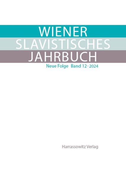 Wiener Slavistisches Jahrbuch. Neue Folge: Vienna Slavic Yearbook. New Series Multilingual edition