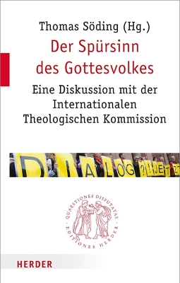 Der Spursinn Des Gottesvolkes: Eine Diskussion Mit Der Internationalen Theologischen Kommission