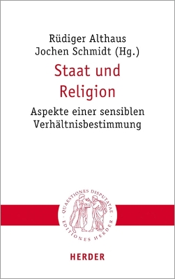 Staat Und Religion: Aspekte Einer Sensiblen Verhaltnisbestimmung 1. Auflage ed.