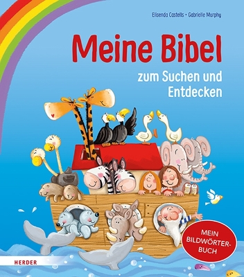 Meine Bibel Zum Suchen Und Entdecken: Mein Bildworterbuch