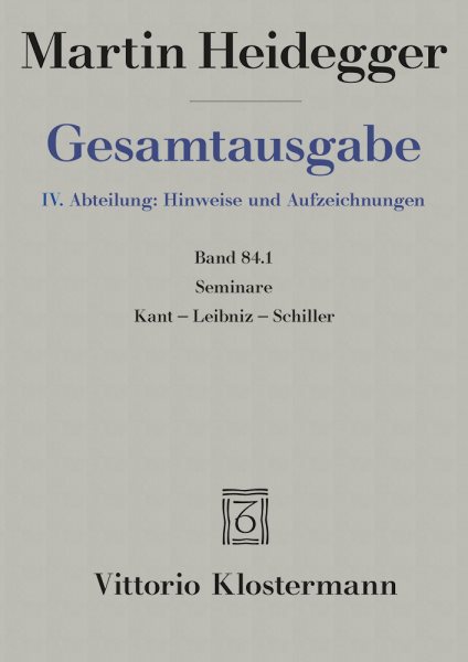 Seminare: Kant-Leibniz-Schiller (Teil 2: Sommersemester 1936 Bis Sommersemester1942)