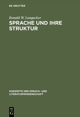 Sprache und ihre Struktur 2nd 2. Durchges. U. Erw. Aufl. Reprint 2016 ed.