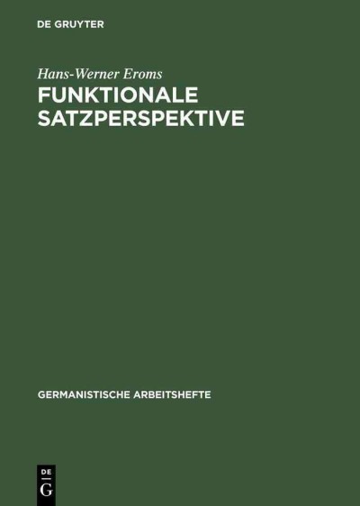 Funktionale Satzperspektive Reprint 2013 ed.