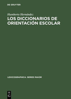 diccionarios de orientación escolar Reprint 2014 ed.