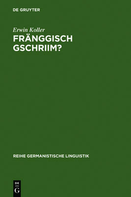 FrÃ¤nggisch gschriim?: eine fehleranalytische Untersuchung unterfrankischer Schuleraufsatze