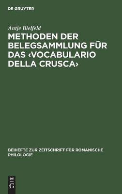Methoden Der Belegsammlung Für Das: Exemplarisch Vorgestellt Am Lexikographischen Werk Francesco Redis Reprint 2019 ed.