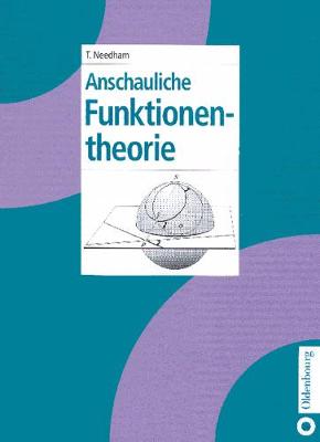 Anschauliche Funktionentheorie Reprint 2014 ed.