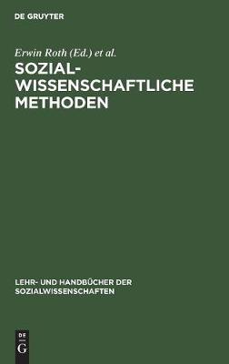 Sozialwissenschaftliche Methoden: Lehr- Und Handbuch Für Forschung Und PRAXIS 5th 5., Durchgesehene Auflage. Reprint 2018 ed.