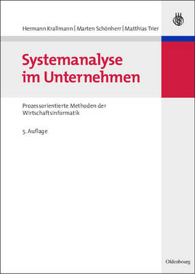 Systemanalyse Im Unternehmen 5th 5., Vollstandig Uberarbeitete ed.