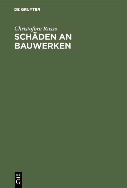 Schäden an Bauwerken Nach Der 3. Aufl. Ubers. Reprint 2019 ed.