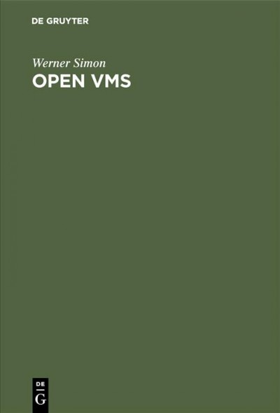 Open VMS: Struktur - Anwendungen - PC-Integration