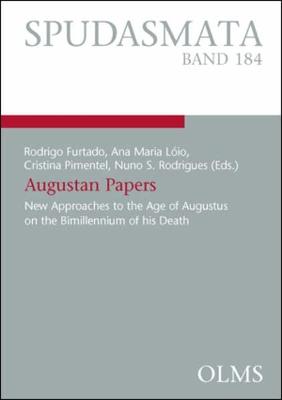 Augustan Papers: New Approaches to the Age of Augustus on the Bimillennium of his Death.  Volume 1