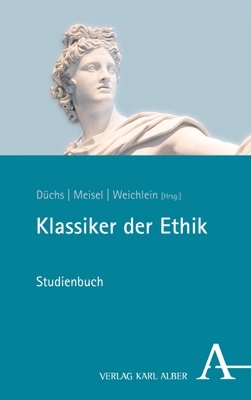 Klassiker der Ethik: Studienbuch