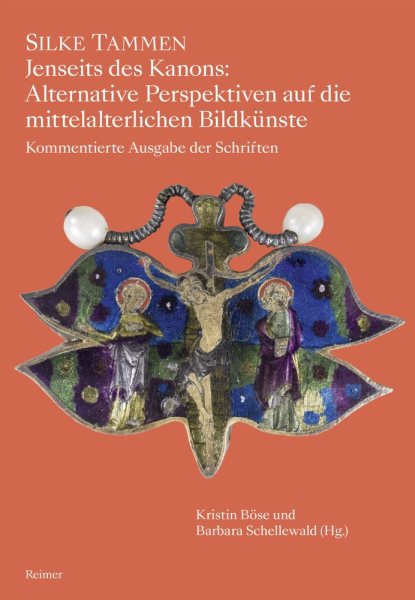 Jenseits Des Kanons: Alternative Perspektiven Auf Die Mittelalterlichen Bildkunste: Kommentierte  Ausgabe Der Schriften