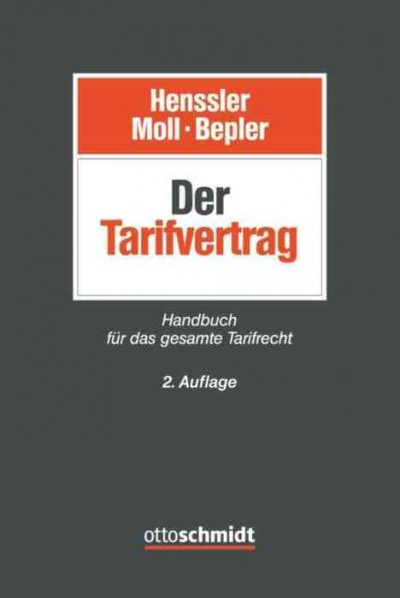 Der Tarifvertrag: Handbuch fur das gesamte Tarifrecht