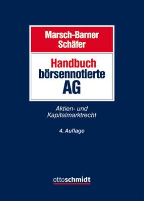 Handbuch bÃ¶rsennotierte AG: Aktien- und Kapitalmarktrecht