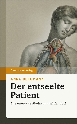 Der Entseelte Patient: Die Moderne Medizin Und Der Tod 2nd Taschenbuchausgabe Der 2. Auflage 2015 ed.