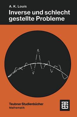 Inverse und schlecht gestellte Probleme 1989 ed.