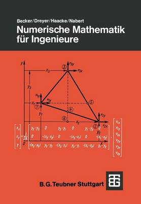 Numerische Mathematik für Ingenieure 2., überarbeitete Aufl. 1977