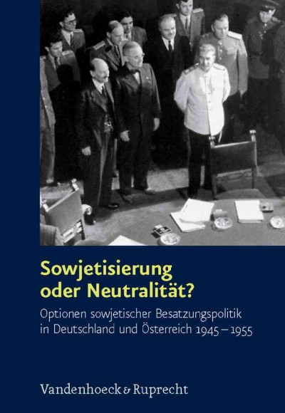 Schriften des Hannah-Arendt-Instituts fur Totalitarismusforschung: Optionen sowjetischer Besatzungspolitik in Deutschland und Ãsterreich  1945-1955