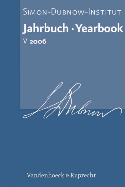 Jahrbuch des Simon-Dubnow-Instituts / Simon Dubnow Institute Yearbook V (2006)