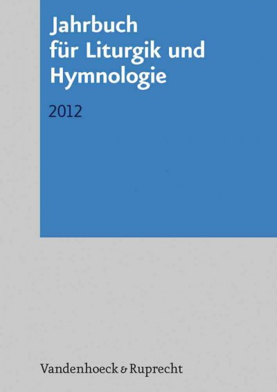 Jahrbuch fÃr Liturgik und Hymnologie: 2012