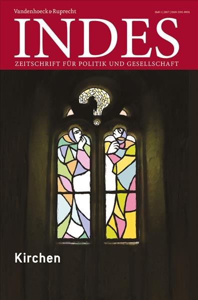Kirchen: Indes. Zeitschrift Fur Politik Und Gesellschaft 2017 Heft 01 Aufl. ed.