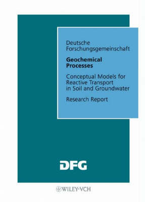 Geochemical Processes: Conceptual Models for Reactive Transport in Soil and Groundwater - Research  Report