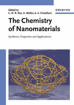 Chemistry of Nanomaterials, 2 Volume Set: Synthesis, Properties and Applications