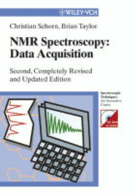 NMR-Spectroscopy: Data Acquisition 2nd Revised edition