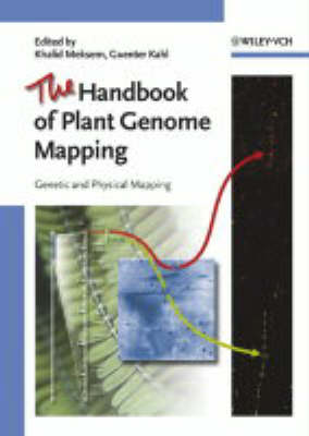 Handbook of Plant Genome Mapping: Genetic and Physical Mapping