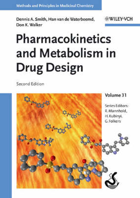 Pharmacokinetics and Metabolism in Drug Design 2nd Revised edition