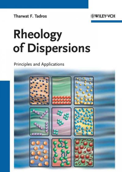 Rheology of Dispersions: Principles and Applications