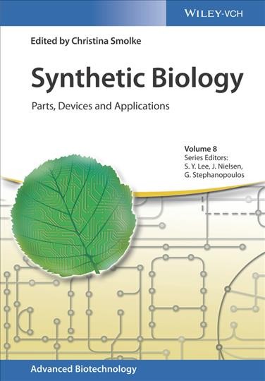 Synthetic Biology: Parts, Devices and Applications
