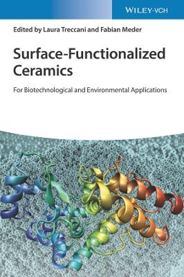 Surface-Functionalized Ceramics - For Biotechnological and Environmental   Applications: For Biotechnological and Environmental Applications