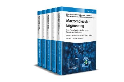 Macromolecular Engineering, 5 Volume Set: From Precise Synthesis to Macroscopic Materials and Applications 2nd edition
