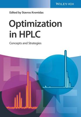 Optimization in HPLC - Concepts and Strategies: Concepts and Strategies