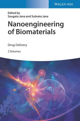 Nanoengineering of Biomaterials: Drug Delivery & Biomedical Applications 2 Volumes