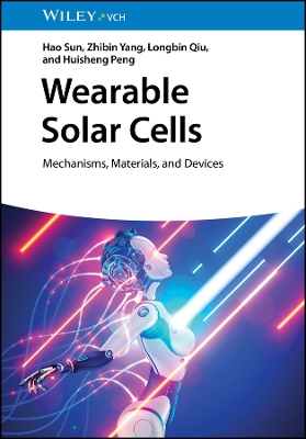 Wearable Solar Cells: Mechanisms, Materials, and Devices