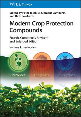 Modern Crop Protection Compounds, 4 Volume Set 4th edition