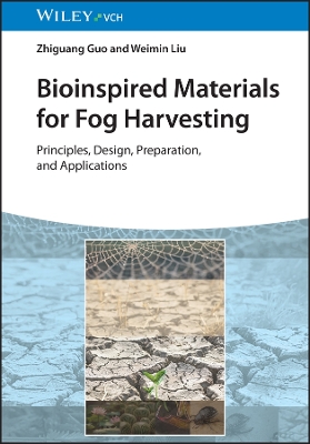 Bioinspired Materials for Fog Harvesting: Principles, Design, Preparation, and Applications
